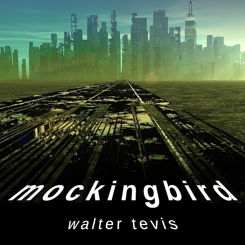 Mockingbird by Walter Tevis