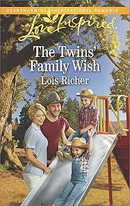 The Twins' Family Wish: A Fresh-Start Family Romance (Wranglers Ranch Book 4)