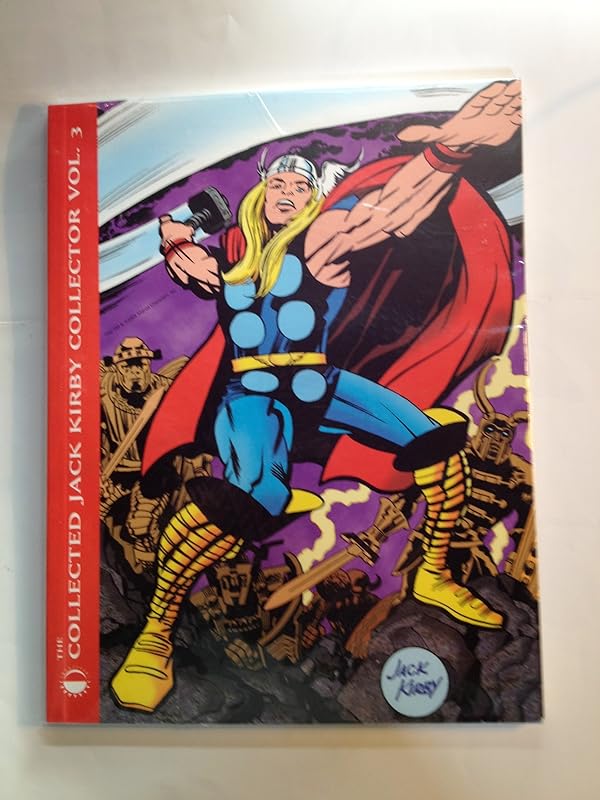 Collected Jack Kirby Collector Volume 3 (COLLECTED JACK KIRBY SC) by John Morrow