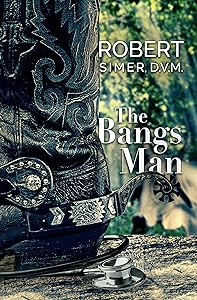 The Bangs Man: A Dr. Thomas Russell Story by Robert Simer
