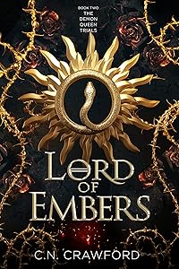 Lord of Embers (The Demon Queen Trials Book 2) by C N Crawford