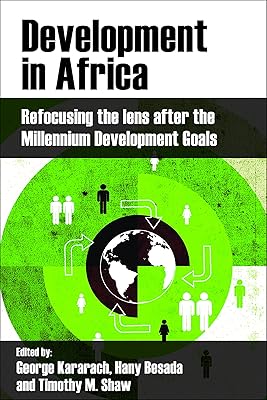Development in Africa: Refocusing the Lens After the Millennium Development Goals