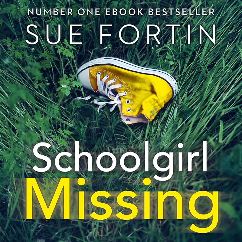 Schoolgirl Missing by Sue Fortin