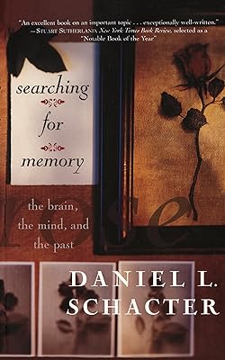 Searching For Memory: The Brain, The Mind, And The Past