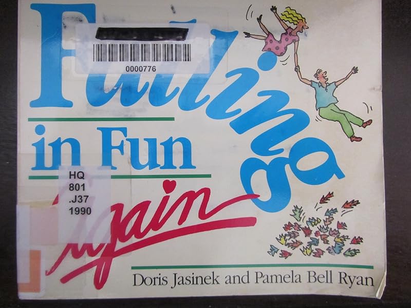 Falling in Fun Again by Doris Jasinek