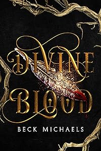 Divine Blood (Guardians of the Maiden Book 1) by Beck Michaels