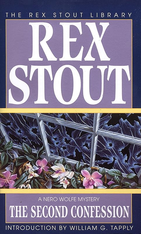 The Second Confession (A Nero Wolfe Mystery Book 15) by Rex Stout