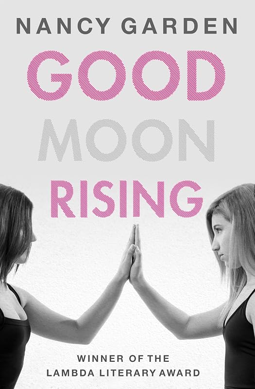 Good Moon Rising by Nancy Garden