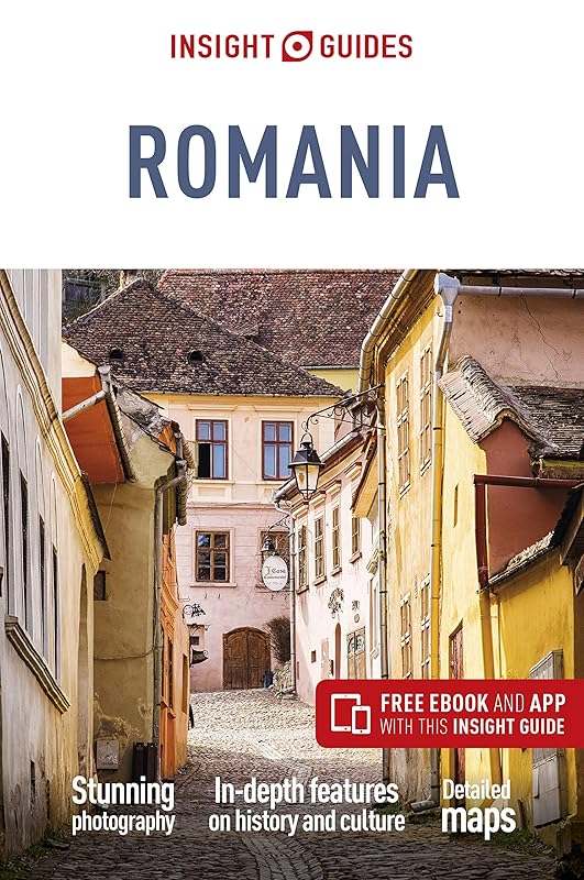 Insight Guides Romania (Travel Guide with Free eBook) by Insight Guides