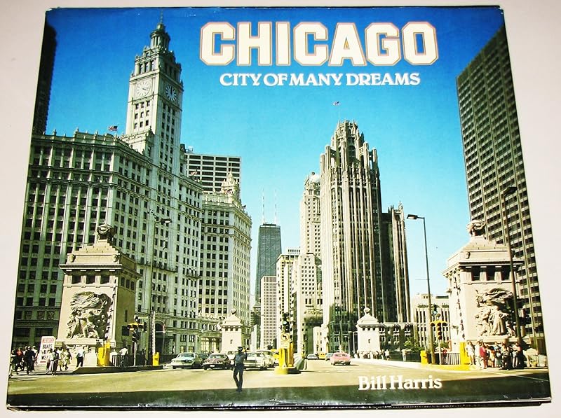 Chicago: City Of Many Dreams by Rh Value Publishing