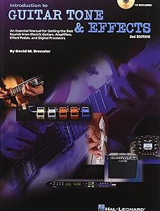 Introduction to Guitar Tone & Effects - 2nd Edition Book/Online Audio