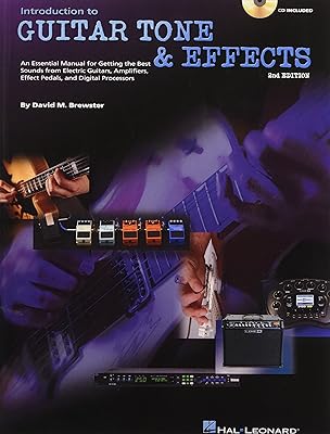 Introduction to Guitar Tone & Effects - 2nd Edition Book/Online Audio