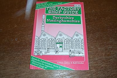 Factory Shop Guide: Derbyshire and Nottinghamshire, 1990-91