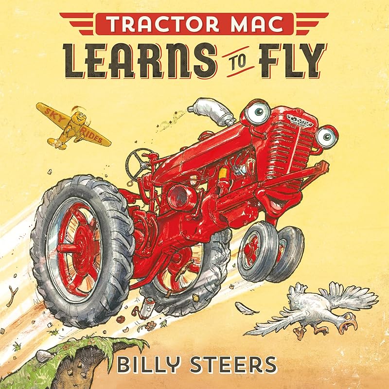 Tractor Mac Learns to Fly by Billy Steers