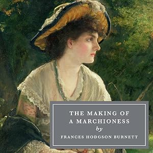 The Making of a Marchioness by Lucy Scott