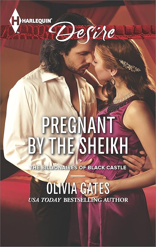 Pregnant by the Sheikh (The Billionaires of Black Castle Book 1) by Olivia Gates