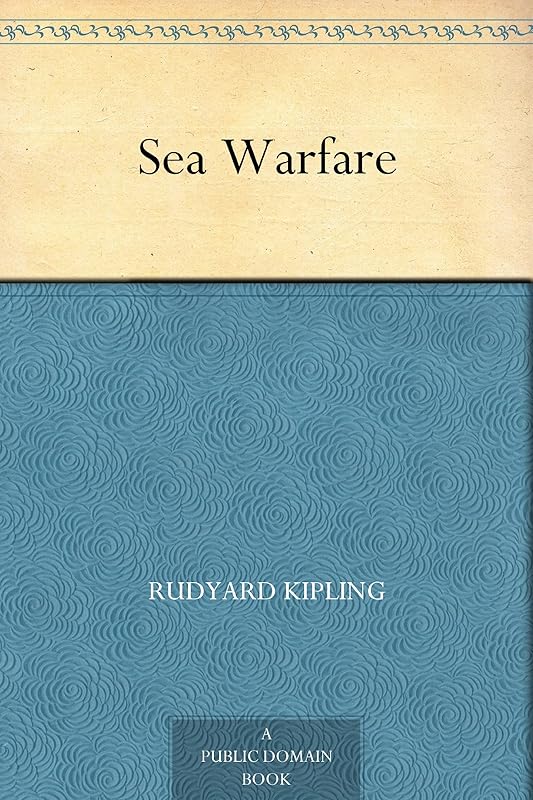 Sea Warfare by Rudyard Kipling