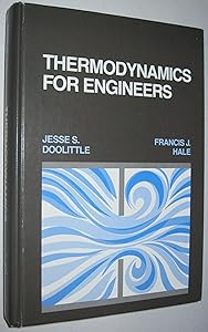 Thermodynamics for Engineers by Jesse S. Doolittle NC