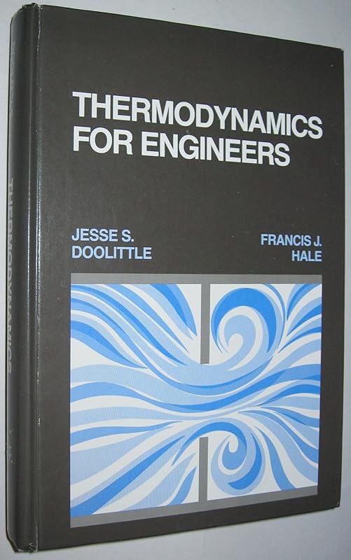 Thermodynamics for Engineers by Jesse S. Doolittle NC