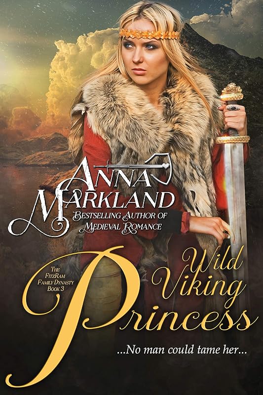 Wild Viking Princess (The FitzRam Family Medieval Romance Series Book 3) by Anna Markland