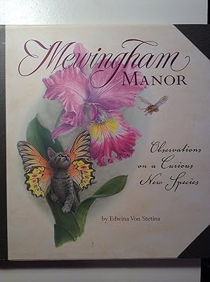 Mewingham Manor: Observations on a Curious New Species