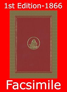 Alice's Adventures in Wonderland: (Illustrated) First Edition - 1866 Facsimile