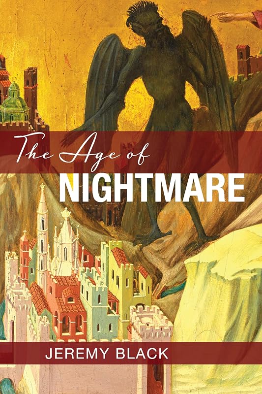 The Age of Nightmare: The Gothic and British Culture, 1750–1900 (The Weight of Words Series) by Jeremy Black