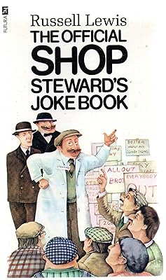 The Official Shop Steward"s Joke Book