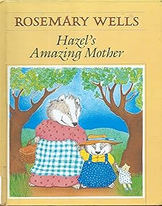 Hazel's Amazing Mother