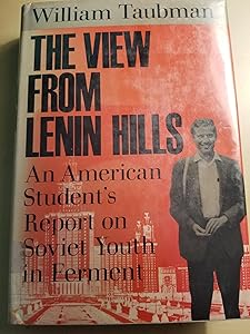 The view from Lenin Hills;: Soviet youth in ferment
