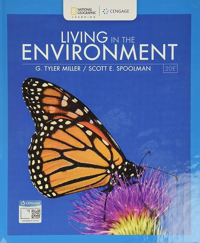 Living in the Environment (MindTap Course List) by G. Tyler Miller