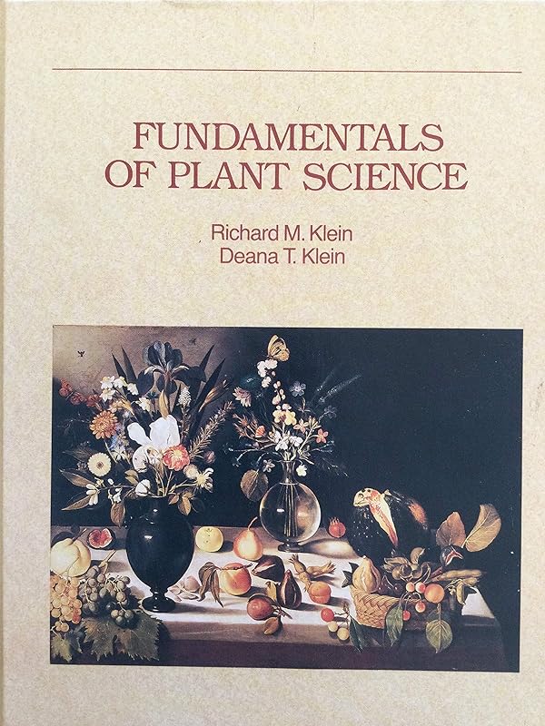 Fundamentals of Plant Science by Richard M. Klein
