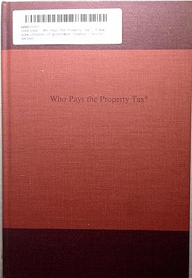 Who pays the property tax?: A new view (Studies of government finance : Second series)