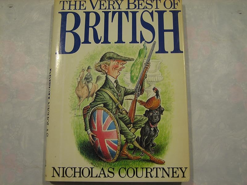 The Very Best of British by Nicholas Courtney