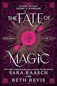 The Fate of Magic (Witch and Hunter, 2)