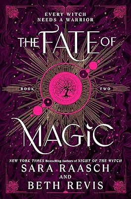 The Fate of Magic (Witch and Hunter, 2)
