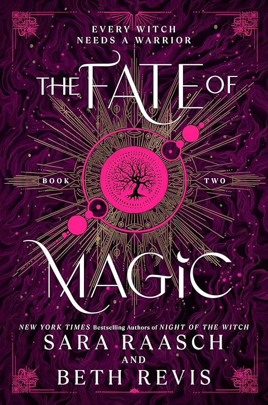 The Fate of Magic (Witch and Hunter, 2) by Sara Raasch