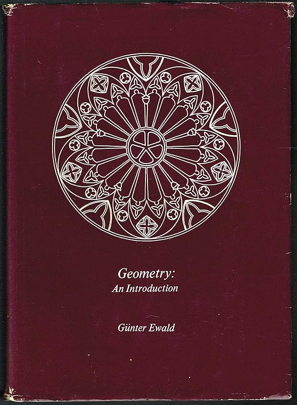 Geometry: an introduction by Gunter Ewald