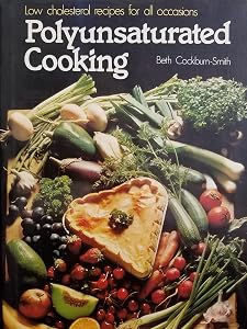Polyunsaturated Cookbook by Beth Cockburn-Smith