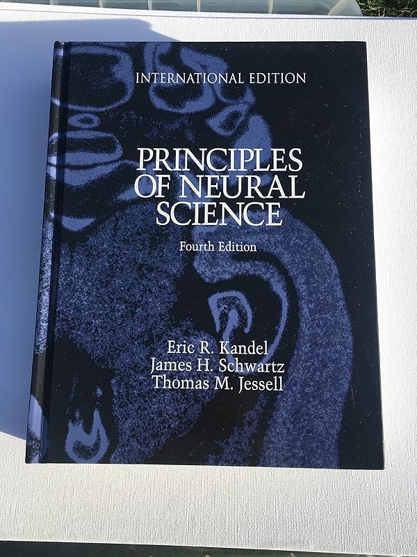 Principles of Neural Science by Eric R. Kandel