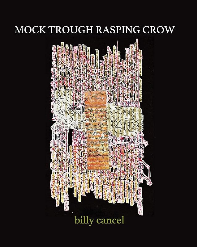 Mock Trough Rasping Crow by Billy Cancel