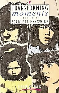 Transforming Moments (Virago Upstarts) by Scarlett MccGwire (Ed)