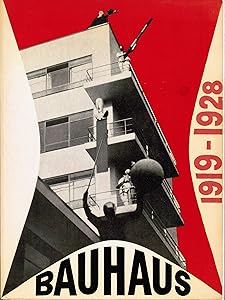 Bauhaus, 1919-1928 by and Walter Gropius Herbert Bayer, Ise Gropius