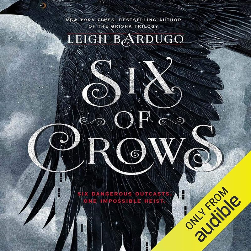 Six of Crows by Leigh Bardugo