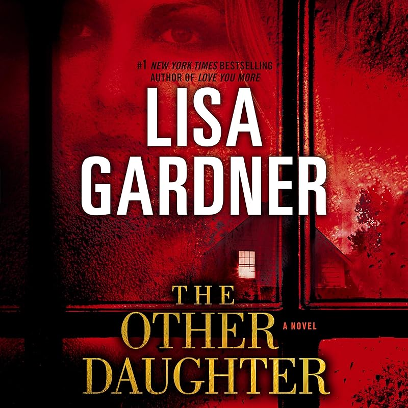 The Other Daughter: A Novel by Lisa Gardner