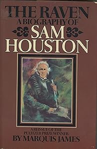 The Raven: The Story of Sam Houston