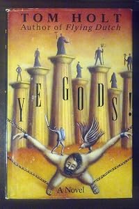 Ye Gods! a Thomas Dunne Book