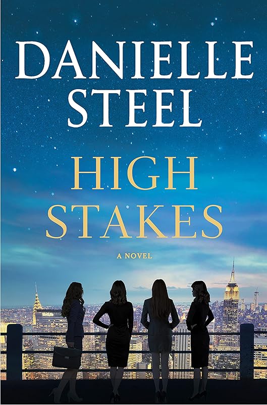 High Stakes: A Novel by Danielle Steel