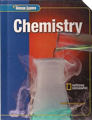 Glencoe iScience: Chemistry, Student Edition (Glencoe Science)