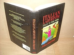 Italian labyrinth: Italy in the 1980s by John Haycraft